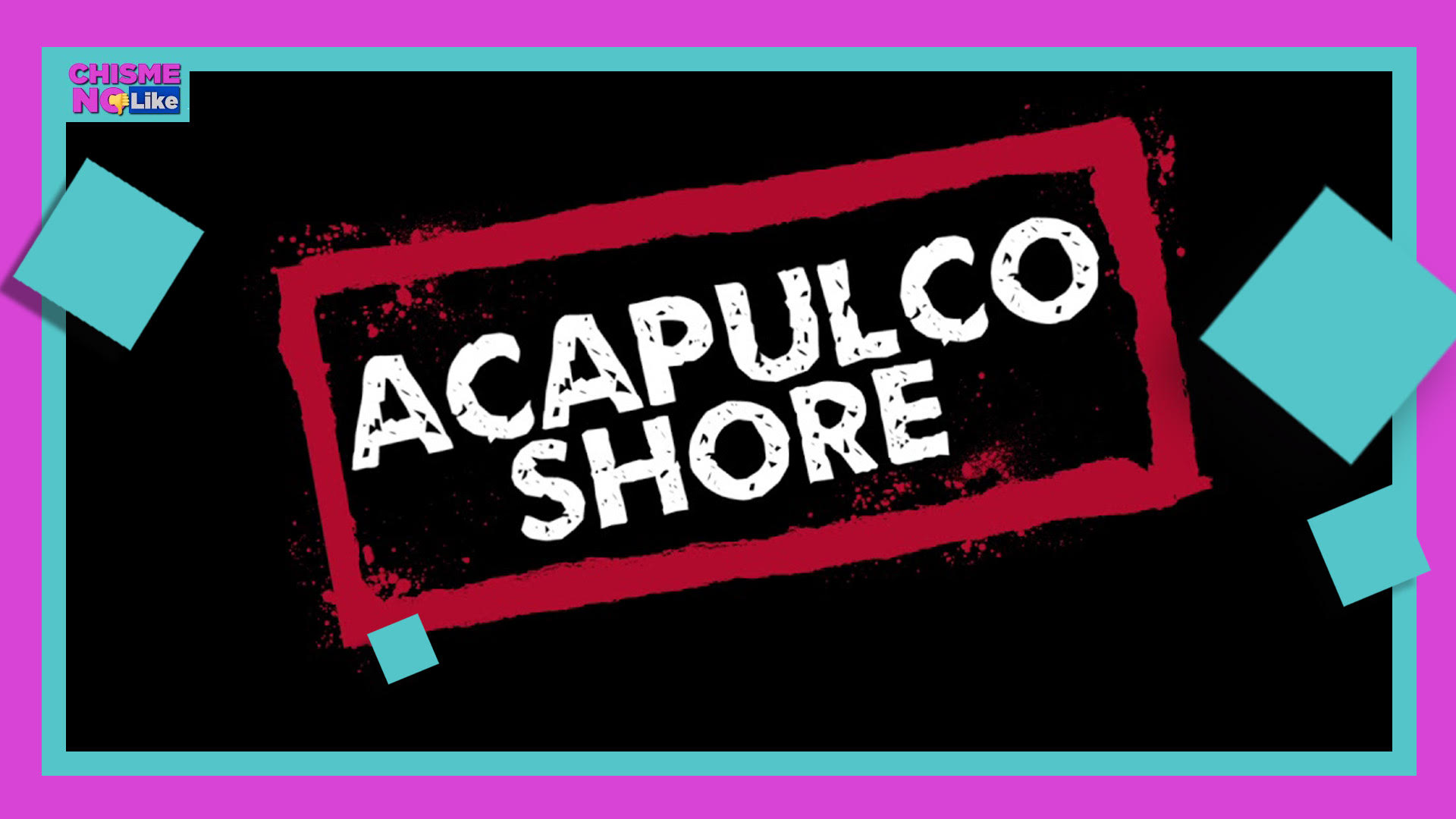 Reportan desaparición de integrante de Acapulco Shore y esto es lo último que se supo de ella